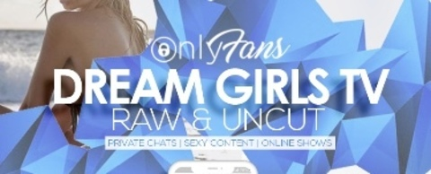 Header of dreamgirlstv